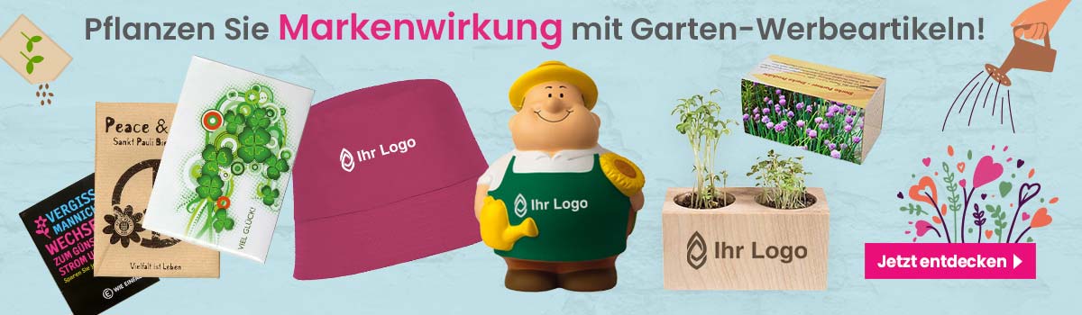  Mit Garten-Werbeartikeln Markenwirkung pflanzen - Werbetopshop Ihr Werbeartikel-Discounter 