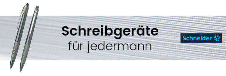 Schneider Schreibgeräte für Jedermann